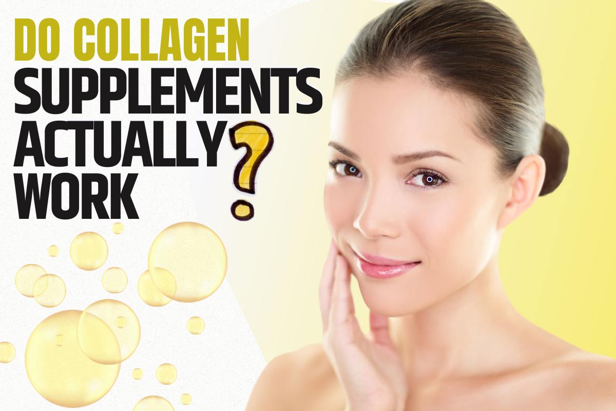 Do collagen supplements actually improve skin health
