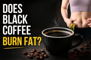 Does Black Coffee Burn Fat